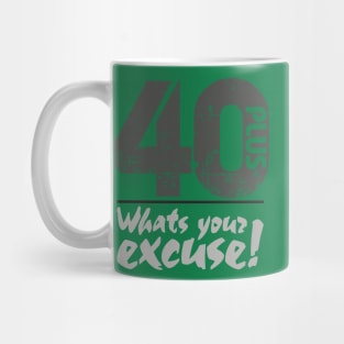 40 Plus Mug